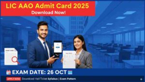 LIC AAO Admit Card 2025